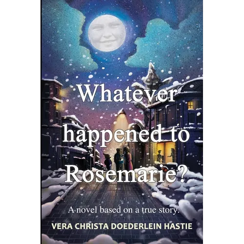 Whatever happened to Rosemarie?