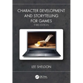 Character Development and Storytelling for Games