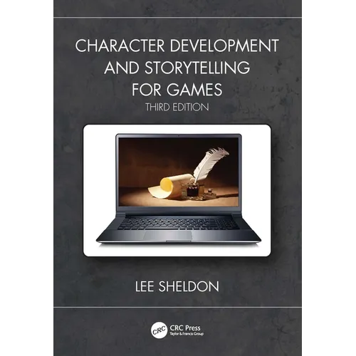 Character Development and Storytelling for Games