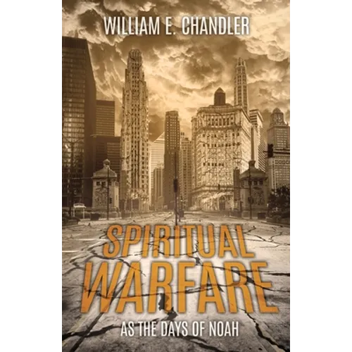 Spiritual Warfare: As the Days of Noah
