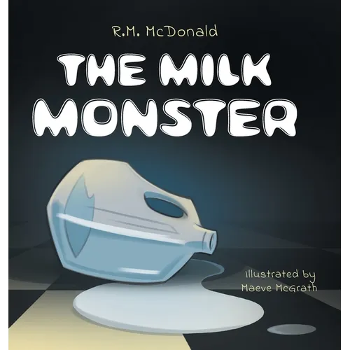 The Milk Monster