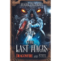 The Last Magus: Dragonfire and Steel