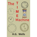 The Time Machine: An Invention