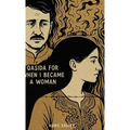 Qasida for When I Became a Woman
