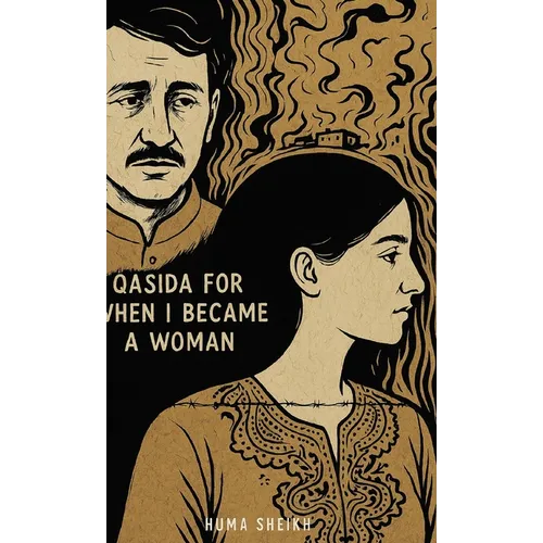 Qasida for When I Became a Woman