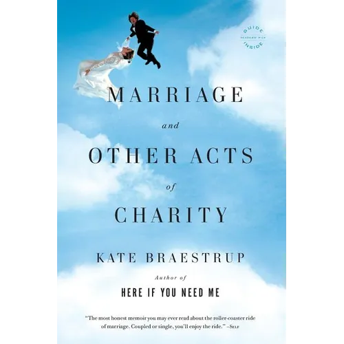Marriage and Other Acts of Charity