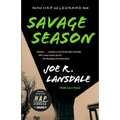 Savage Season: A Hap and Leonard Novel (1)
