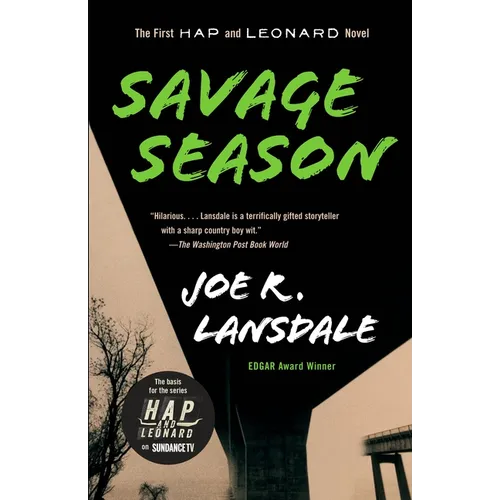 Savage Season: A Hap and Leonard Novel (1)