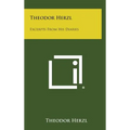 Theodor Herzl: Excerpts from His Diaries