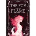 The Fox and the Flame