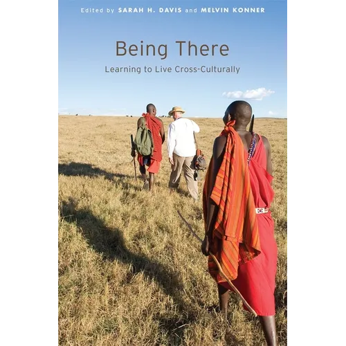 Being There: Learning to Live Cross-Culturally