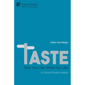 Taste: A Cultural Studies Analysis