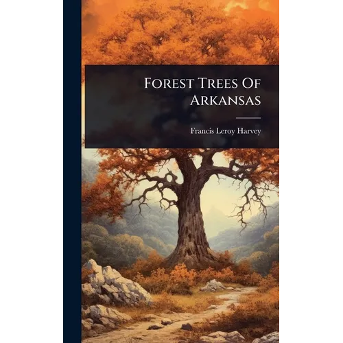 Forest Trees Of Arkansas