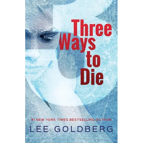 Three Ways to Die