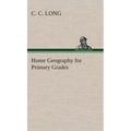 Home Geography for Primary Grades
