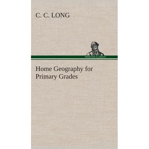 Home Geography for Primary Grades