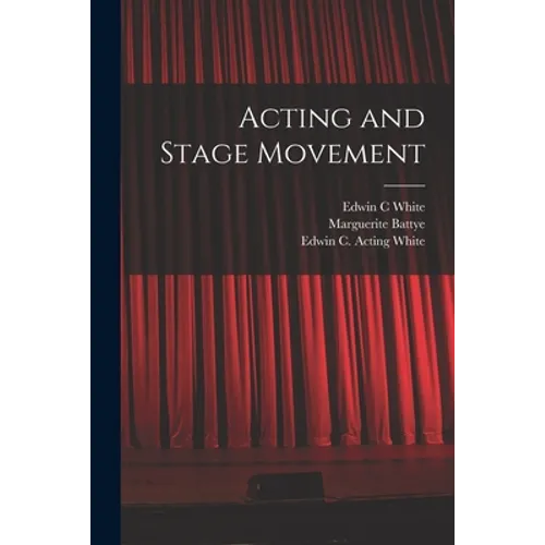 Acting and Stage Movement