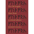 The Old English Rune Poem: A Critical Edition