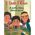 I Said I Can or A Little Story About Love