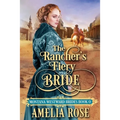 The Rancher's Fiery Bride