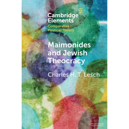Maimonides and Jewish Theocracy