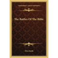 The Battles Of The Bible