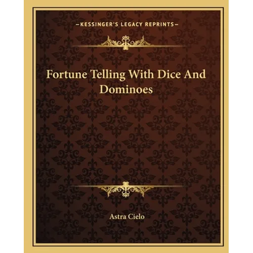 Fortune Telling With Dice And Dominoes