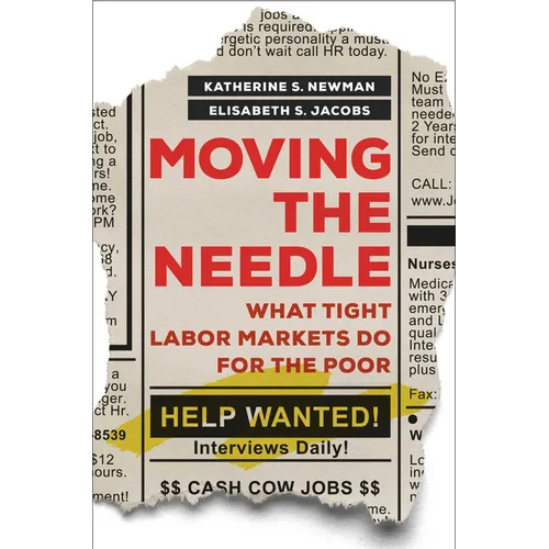 Moving the Needle: What Tight Labor Markets Do for the Poor