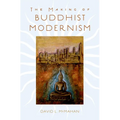 The Making of Buddhist Modernism