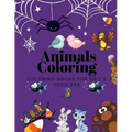 Animals Coloring Coloring Books for Kids & Toddlers: Books for Kids Ages 2-4, 4-8, Boys, Girls