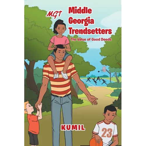 Middle Georgia Trendsetters: The Value of Good Deeds