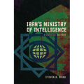 Iran's Ministry of Intelligence: A Concise History