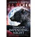 Trials Of Impending Night