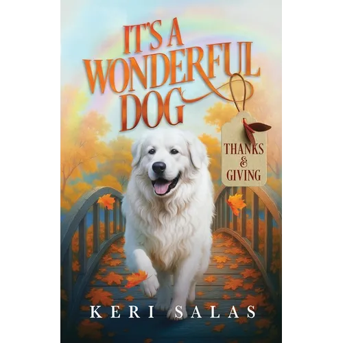 It's a Wonderful Dog - Thanks & Giving