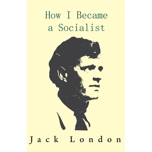 How I Became a Socialist
