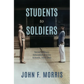 Students to Soldiers: Secret Military Education at Elite Schools, 1815-1945