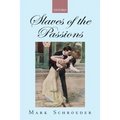 Slaves of the Passions