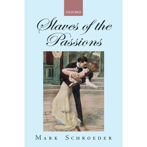 Slaves of the Passions