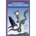 Fixed Star, Sign and Constellation Magic