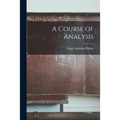A Course of Analysis