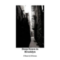 Deep Down in Brooklyn