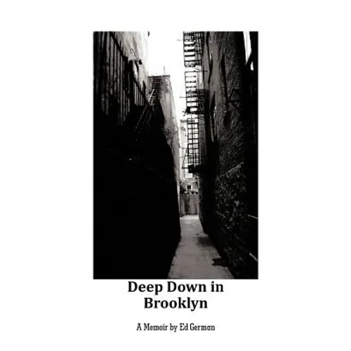 Deep Down in Brooklyn