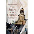 The Shape of the Church