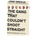 The Gang That Couldn't Shoot Straight