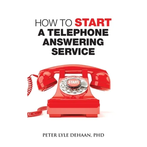 How to Start a Telephone Answering Service