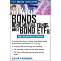 All about Bonds, Bond Mutual Funds, and Bond ETFs