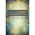 Plato's Laws: Force and Truth in Politics