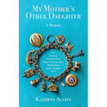 My Mother's Other Daughter