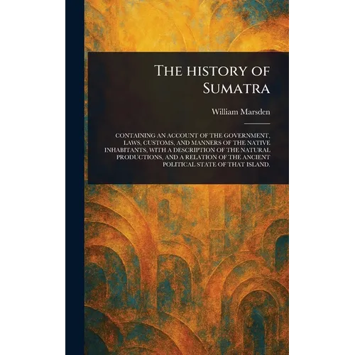 The History of Sumatra