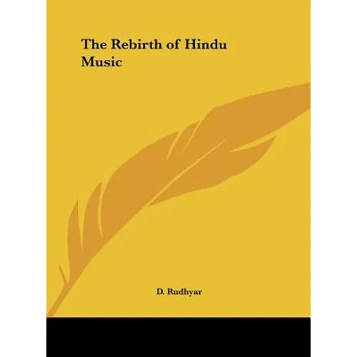 The Rebirth of Hindu Music - Hardcover